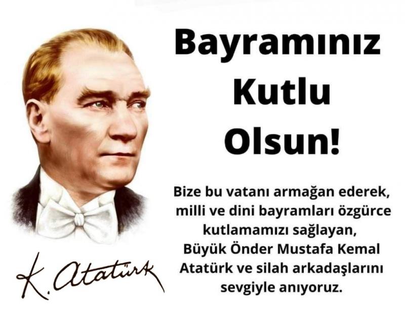 23 NİSAN ULUSAL EGEMENLİK VE ÇOCUK BAYRAMIMIZ KUTLU OLSUN