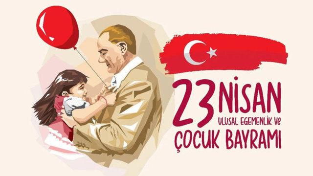 23 NİSAN ULUSAL EGEMENLİK VE ÇOCUK BAYRAMIMIZ KUTLU OLSUN